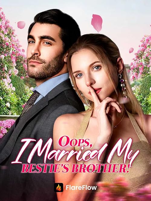 Oops, I Married My Besties's Brother!