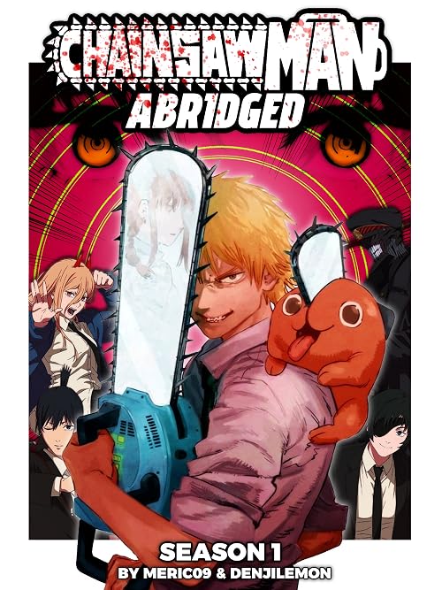 Chainsaw Man Abridged