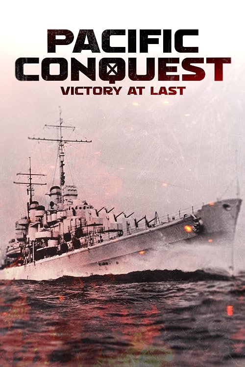Pacific Conquest: Victory at Last