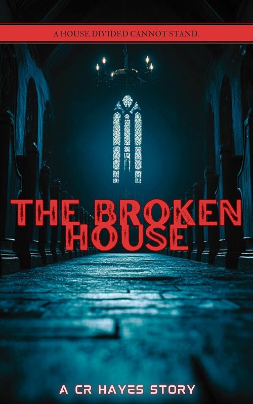 The Broken House