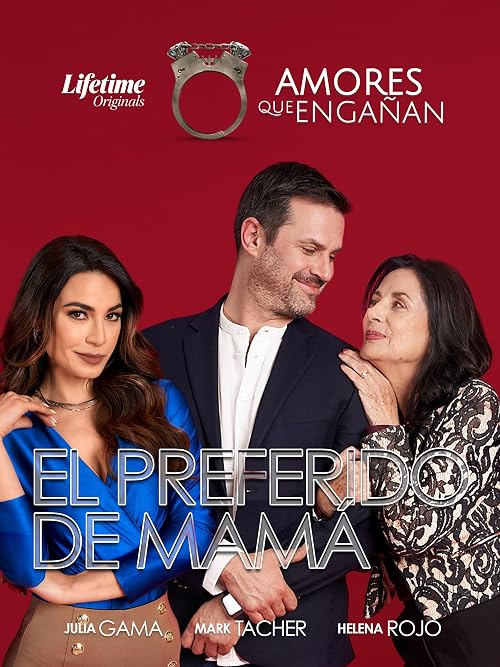 El preferido de mamà. Amores que engañan