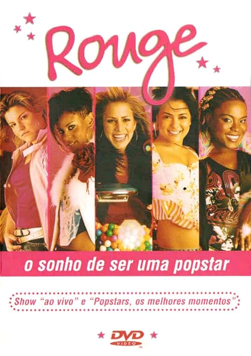 Rouge: O Sonho de Ser Uma Popstar