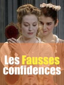 Les Fausses Confidences