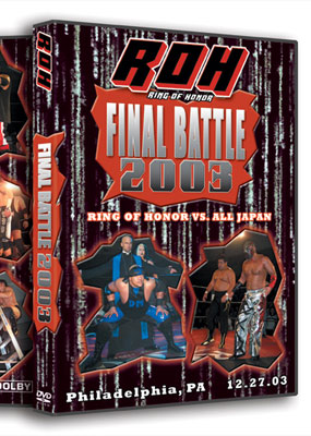 ROH: Final Battle 2003