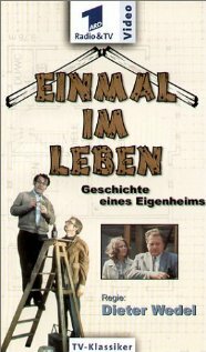 Einmal im Leben - Geschichte eines Eigenheims