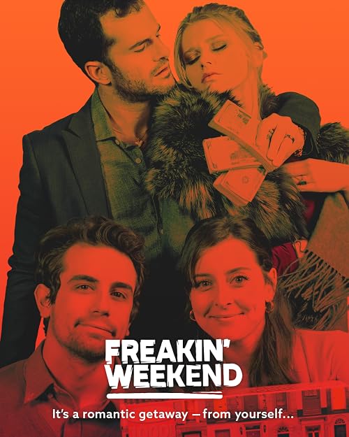 Freakin Weekend