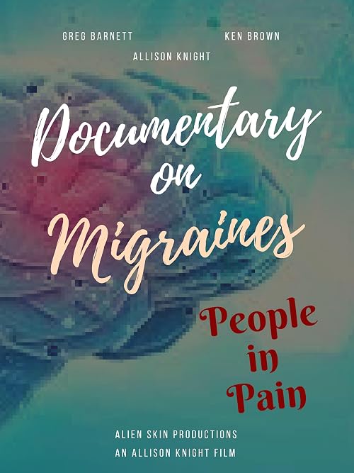 Migraine Documentary - People in Pain