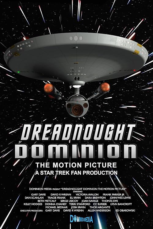Dreadnought Dominion: The Motion Picture