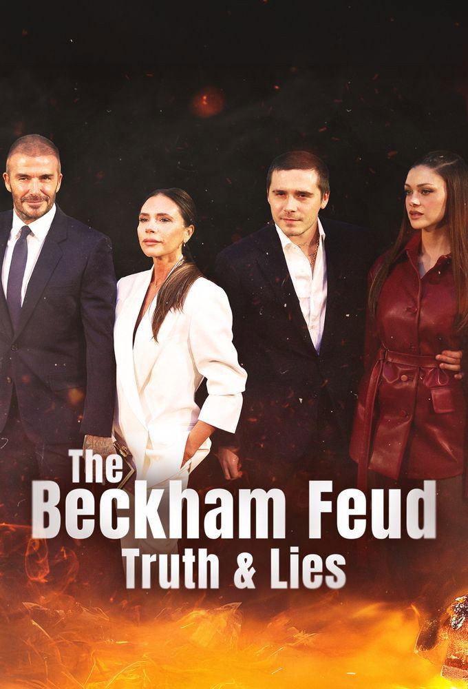 The Beckham Feud: Truth & Lies