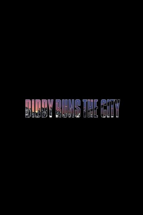 Diddy Runs the City