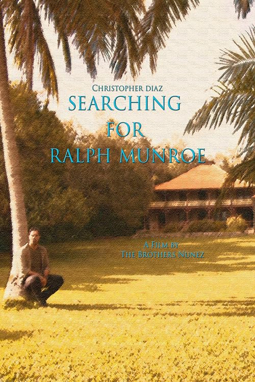 Searching for Ralph Munroe