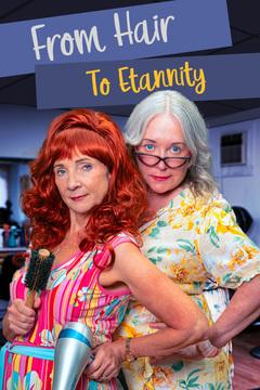 From Hair to Etannity