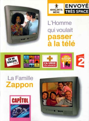 L'homme qui voulait passer à la télé