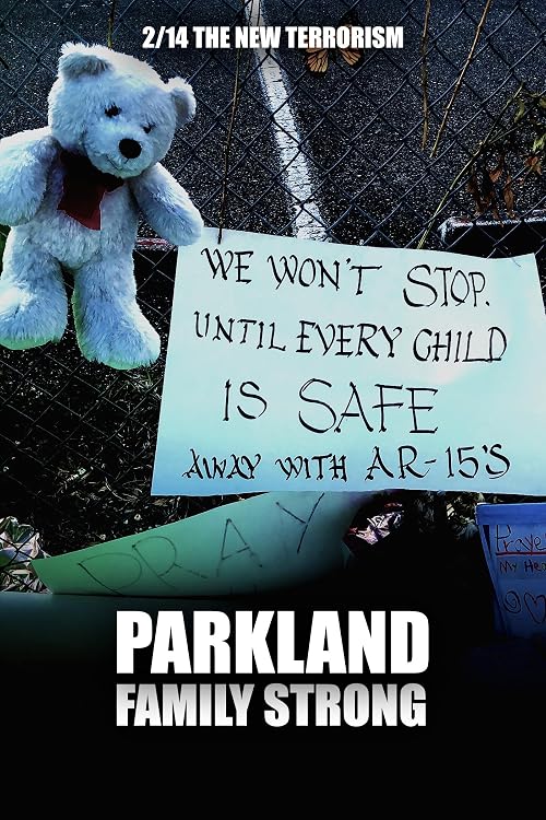 Families are Forever, Parkland Strong.