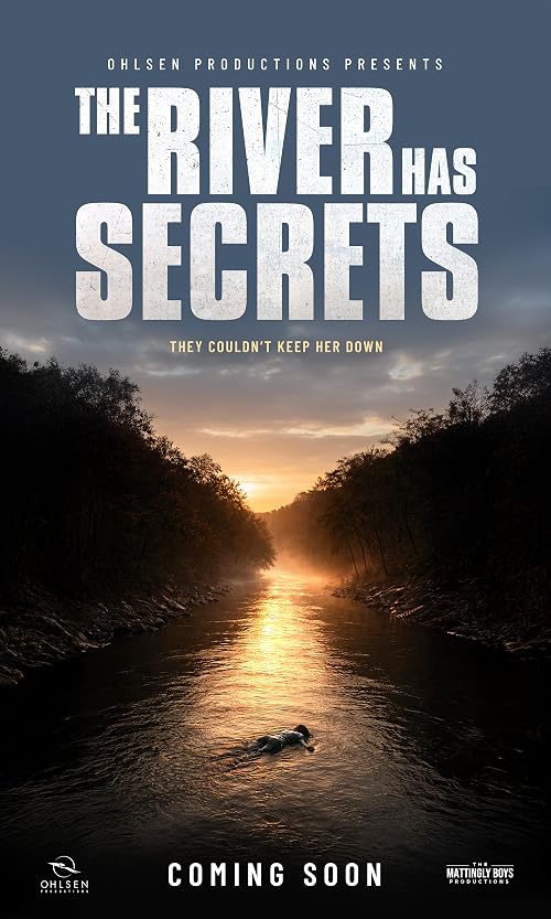 The River Has Secrets