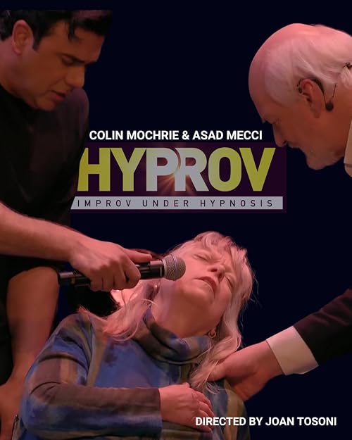 Hyprov: Improv Under Hypnosis