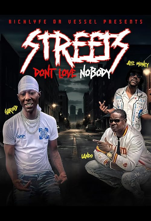 Streets Don't Love Nobody