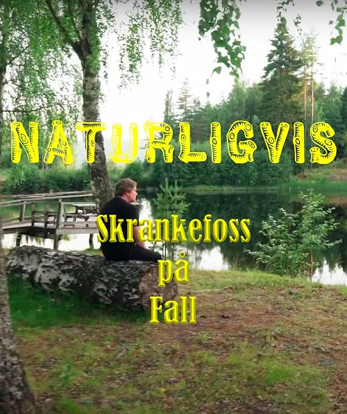 NATURligvis Skrankefoss på Fall