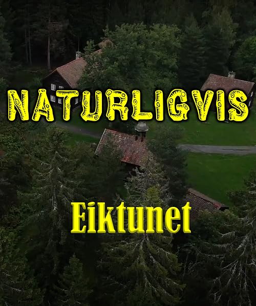 NATURligvis Eiktunet