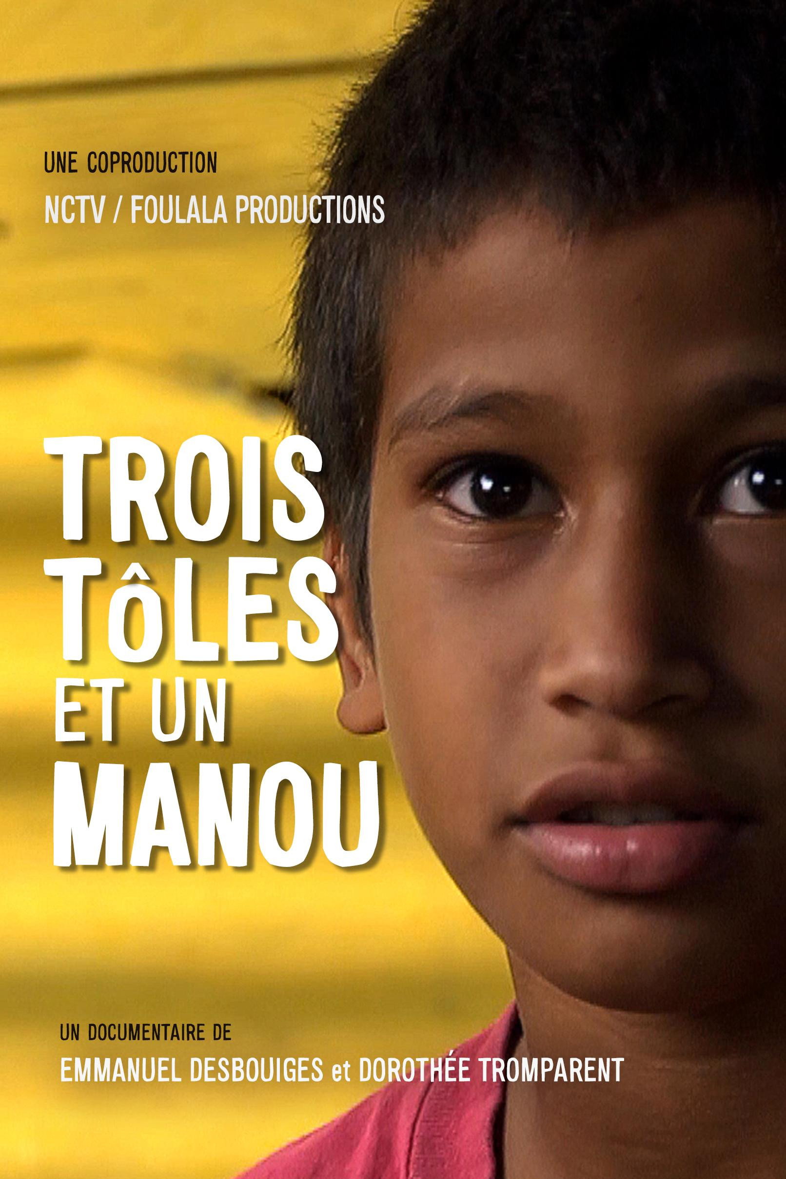 Trois Tôles et un Manou