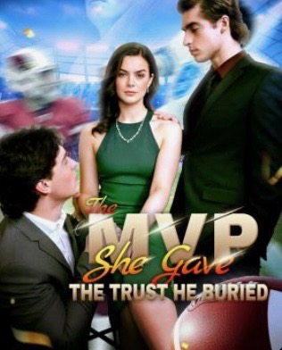 The MVP She Gave, the Trust He Buried