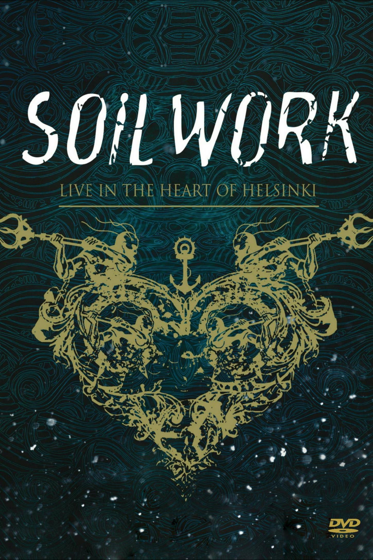 Soilwork: Live in the Heart of Helsinki