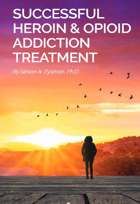 Successful Heroin and Opioid Addiction Treatment