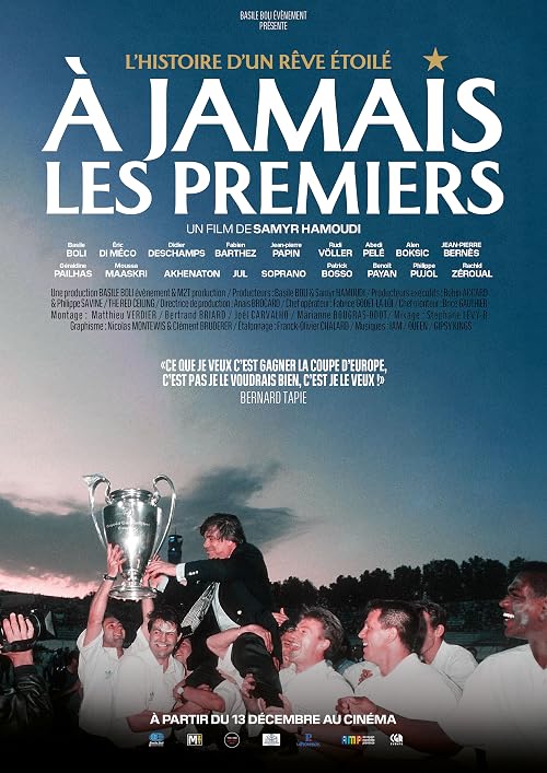 À jamais les premiers, l'histoire d'un rêve étoilé