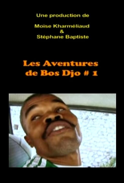 Les aventures de Bos Djo