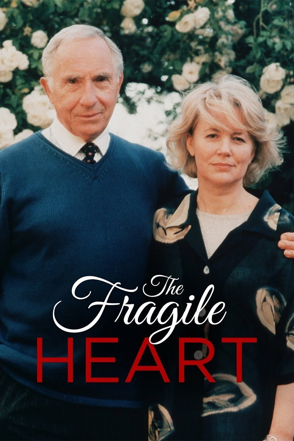 The Fragile Heart