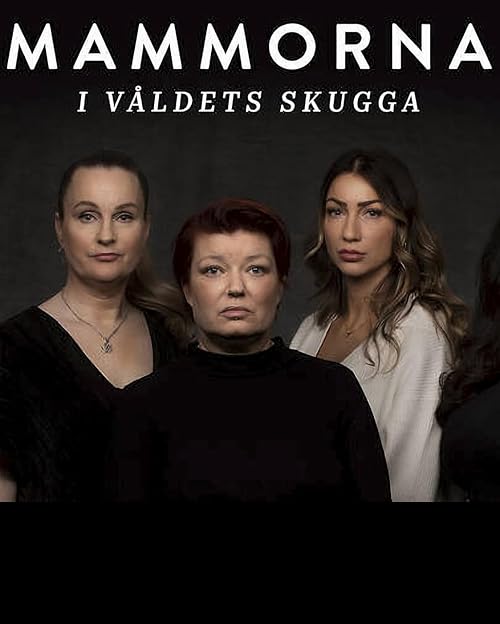 Mammorna i våldets skugga