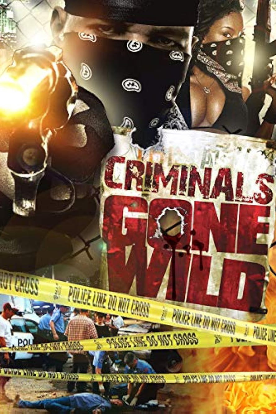 Criminals Gone Wild