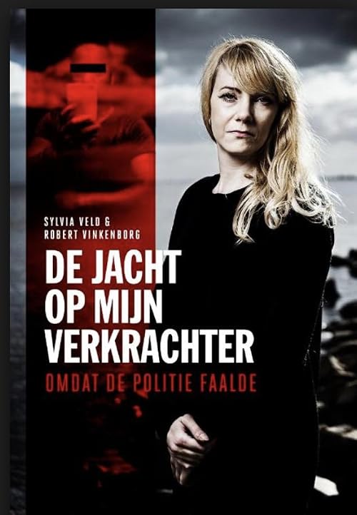 De jacht op mijn verkrachter