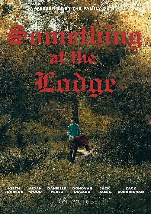 Something at the Lodge