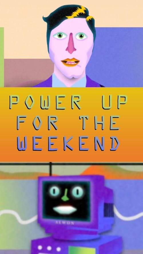 Power Up for the Weekend