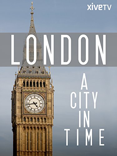 London: The Greatest City