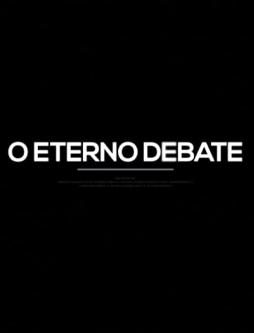 O Eterno Debate