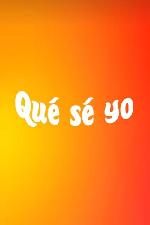 Qué Sé Yo