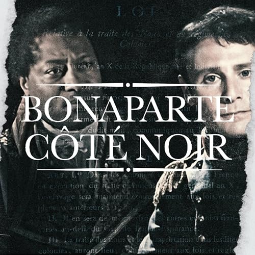 Bonaparte côté noir