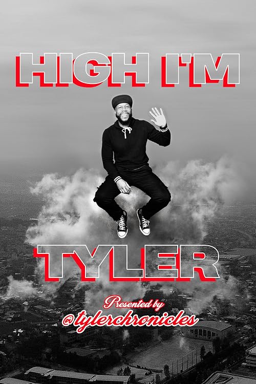 High I'm Tyler Presented by Tyler Chronicles