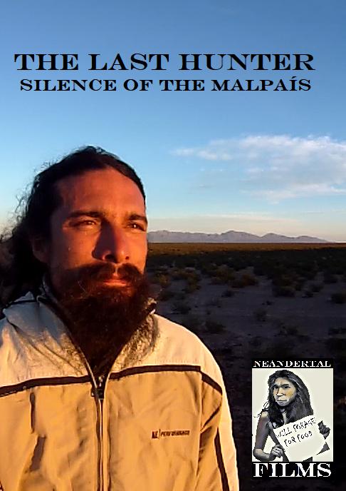 The Last Hunter: Silence of The Malpaís