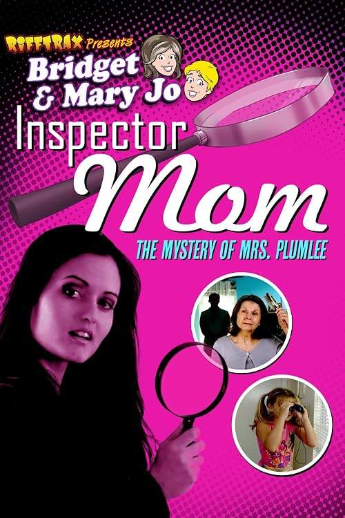 RiffTrax: Inspector Mom: The Mystery of Mrs. Plumlee