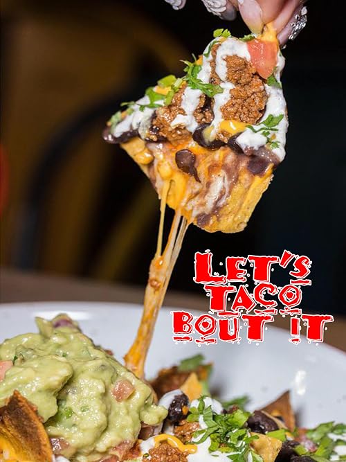 Let's Taco Bout It
