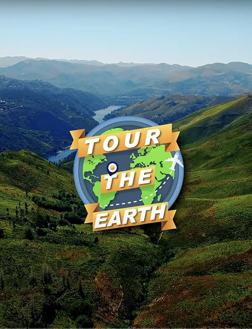 Tour the Earth I World Travel Destinations