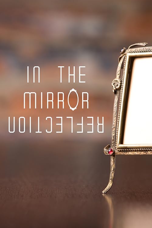 In the Mirror Reflection