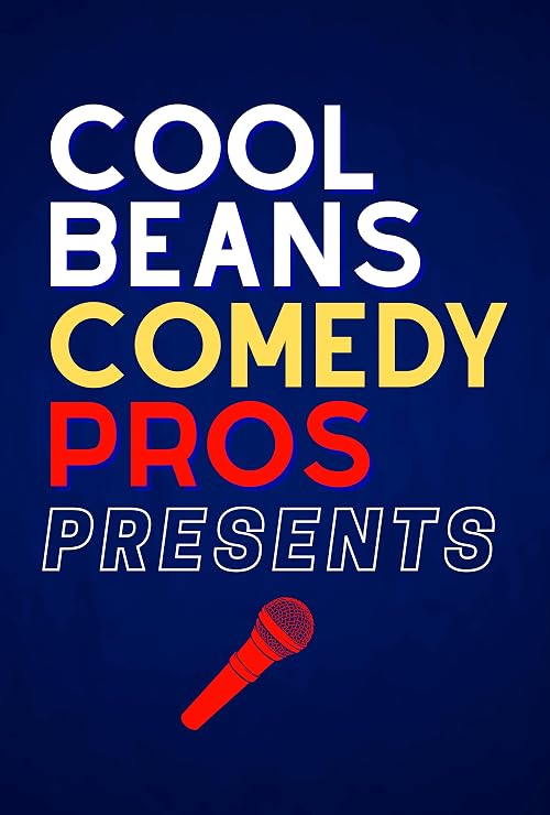 Cool Beans Comedy Pros Presents