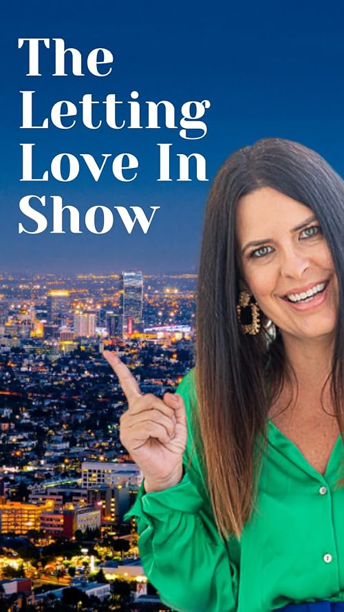 The Letting Love in Show