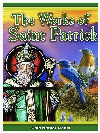 The Works of Saint Patrick