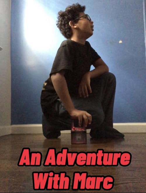 An Adventure with Marc
