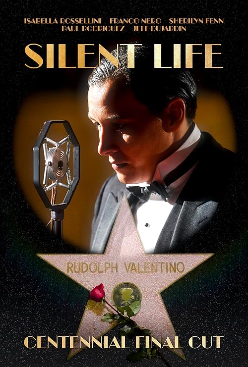 Silent Life: The Rudolph Valentino Centennial Final Cut